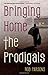 By Rob Parsons - Bringing Home the Prodigals (2008-03-19) [Paperback]
