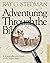 Adventuring Through the Bible: A Comprehensive Guide to the Entire Bible by Ray C. Stedman (1-Oct-2012) Hardcover