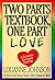 Two Parts Textbook, One Part Love by LouAnne Johnson