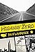 Highway Zero by Billy Lawrence Highway Zero by Billy Lawrence