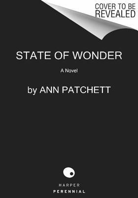 [ State of Wonder By Patchett, Ann ( Author ) Paperback 2014 ]