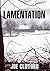 Lamentation: A Novel by Clifford, Joe (2014) Hardcover
