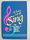 In Every Corner Sing: The Hymns of Shirley Erena Murray