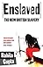 [(Enslaved: The New British Slavery )] [Author: Rahila Gupta] [May-2008]