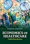 Economics of Healthcare: A Brief Introduction