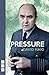 Pressure by Haig, David (20...