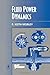 Fluid Power Dynamics (Plant Engineering Maintenance (Hardback)) by R. Keith Mobley President and CEO of Integrated Systems Inc. (1999-12-01)