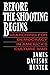 Before the Shooting Begins: Searching for Democracy in America's Culture War by James Davison Hunter (1-Mar-1994) Hardcover