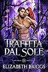 Trafitta dal Sole