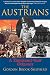 The Austrians: A Thousand-Year Odyssey by Gordon Brook-Shepherd (2002-12-23)