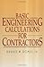 Basic Engineering Calculations For Contractors: 1st (First) Edition