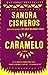 Caramelo by Sandra Cisneros