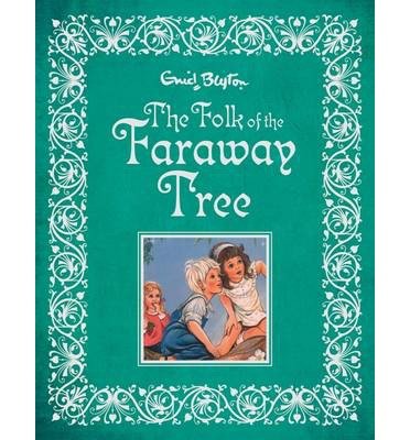 The Folk of the Faraway Tree )] [Author: Enid Blyton] [Nov-2012]