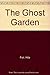The Ghost Garden by Hila Feil (1976-02-01)
