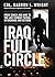 Iraq Full Circle: From Shock and Awe to the Last Combat Patrol in Baghdad and Beyond by Darron L. Wright (2012-10-20)