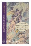Beauty's Release: The Continued Erotic Adventures of Sleeping Beauty 1st Edition