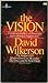 The Vision: A Terrifying Prophecy of Doomsday that is Starting to Happen Now! by David Wilkerson (1974-05-03)