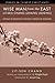 Wise Man from the East: Lit-sen Chang (Zhang Lisheng): Critique of Indigenous Theology; Critique of Humanism (Studies in Chinese Christianity) by Lit-sen Chang (2013-08-02)