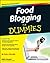 Food Blogging For Dummies b...