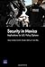 Security in Mexico: Implications for U.S. Policy Options by Agnes Gereben Schaefer (2009-06-16)