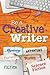 Be a Creative Writer by Tish Farrell (2010-02-06)