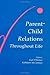 Parent-child Relations Throughout Life (1991-08-01)