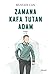 Zamana Kafa Tutan Adam 2.Cilt