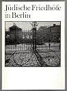 J dische Friedh fe in Berlin (Jewish Cemetery in Berlin) in GERMAN
