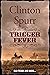 TRIGGER FEVER a classic historical western adventure novel by Clinton Spurr