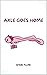 Axle Goes Home