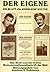 Der Eigene: Ein Blatt für m...