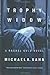 Trophy Widow: A Rachel Gold Novel (Rachel Gold Novels) Hardcover July 5, 2002