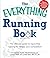 The Everything Running Book: The ultimate guide to injury-free running for fitness and competition by Art Liberman (2012-01-18)