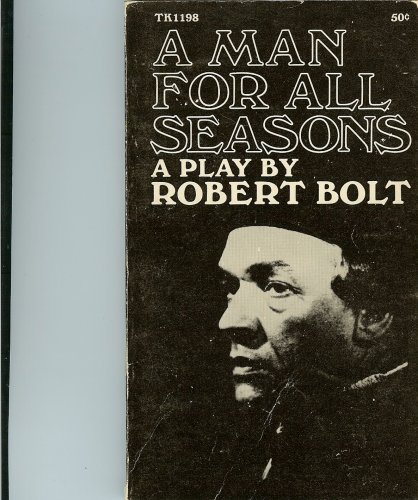 A Man for All Seasons - a play