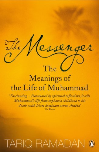 The Messenger: The Meanings of the Life of Muhammad (Paperback)