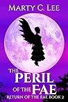 The Peril of the Fae by Marty C. Lee