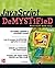 JavaScript Demystified by Jim Keogh (2005-06-16)
