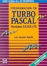 Programacion En Turbo Pascal V.5.5 6.0 y 7.0 (Spanish Edition)