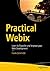 PRACTICAL WEBIX: LEARN TO EXPEDITE AND IMPROVE YOUR WEB DEVELOPMENT [Paperback] Zammetti