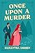 Once Upon a Murder (A Lady ...