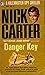 Danger Key (Nick Carter: Killmaster)