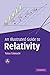 An Illustrated Guide to Relativity 1st edition by Takeuchi, Tatsu (2010) Paperback