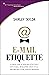 E-Mail Etiquette by Shirley Taylor (15-Mar-2010) Paperback