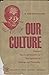 Our Culture