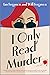 I Only Read Murder (Miranda...