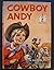 COWBOY ANDY B-8 (beginner books)