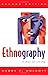 Ethnography: A Way of Seein...