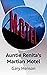 Auntie Renita's Martian Motel