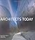 Architects Today by Kieran Long (2006-08-07)