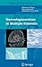 Neurodegeneration in Multiple Sclerosis (Topics in Neuroscience) (2007-09-26)